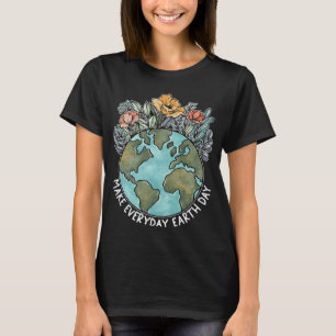 Make Everyday Earth Day Wildflower Environment Pla T-Shirt