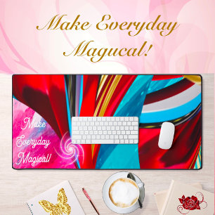 Make Everyday Magical Motivation Liquify Abstract Desk Mat