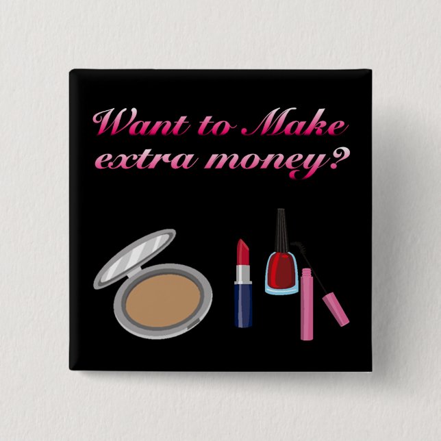 Make Extra Money Button (Front)