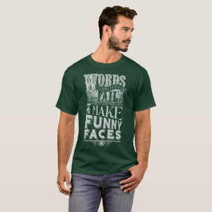 Make Faces T-Shirt