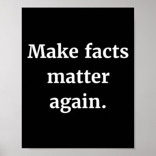 Make Facts Again Sticker Poster