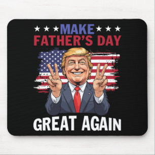 Make Father's Day Great Again Trump Patriotic Dadd Mouse Pad