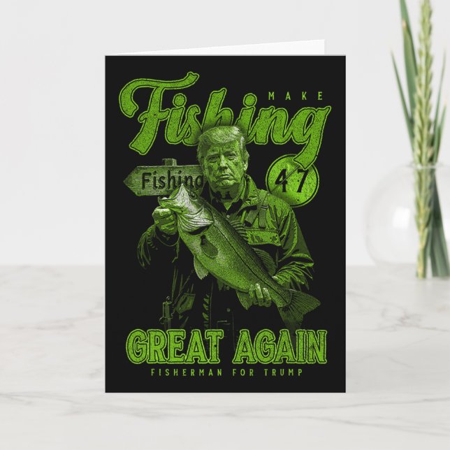 Make Fishing Great Again Funny B Fishing Donald Tr Card (Front)