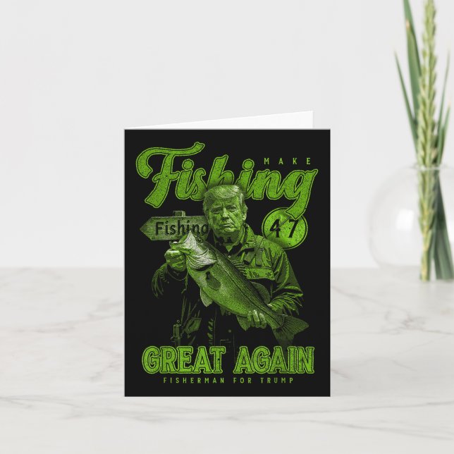 Make Fishing Great Again Funny B Fishing Donald Tr Card (Front)