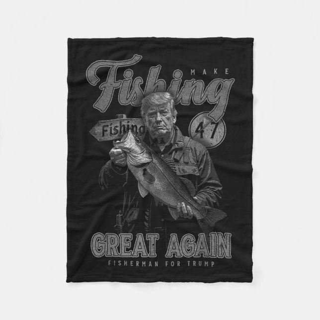 Make Fishing Great Again Funny B Fishing Donald Tr Fleece Blanket (Front)