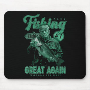Make Fishing Great Again Funny B Fishing Donald Tr Mouse Pad