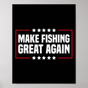 Make Fishing Great Again Trump Funny Fisherman Ang Poster