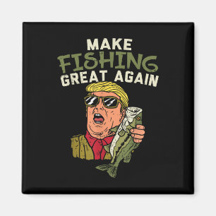 Make Fishing Great Again Trump Funny Fisherman Magnet