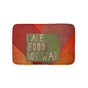 Make Food Not War Bath Mat