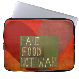 Make Food Not War Laptop Sleeve