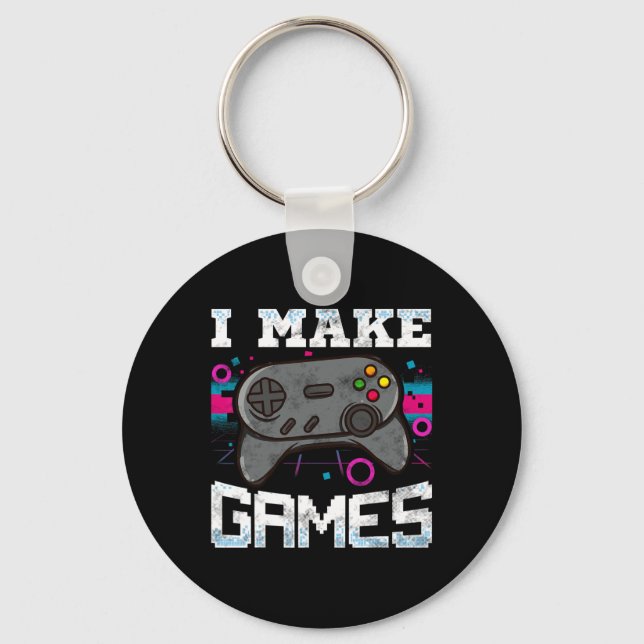 Make Games For Video Game Developer Gift  Key Ring (Front)