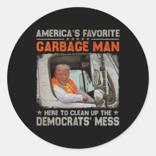 Make Garbage Great Again Garbage For Trump 2024 Classic Round Sticker