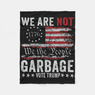 Make Garbage Great Again Garbage For Trump 2024  Fleece Blanket