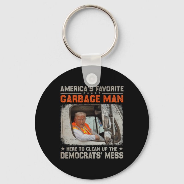 Make Garbage Great Again Garbage For Trump 2024  Key Ring (Front)