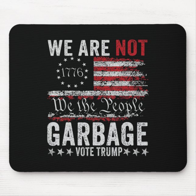 Make Garbage Great Again Garbage For Trump 2024  Mouse Pad (Front)