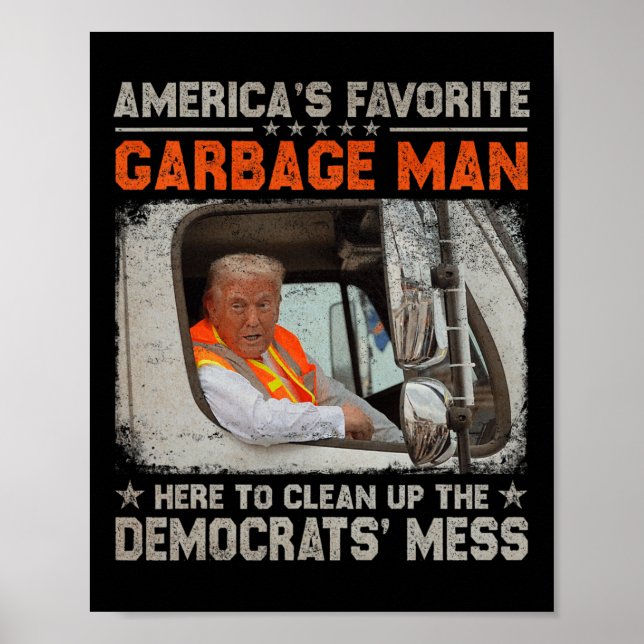 Make Garbage Great Again Garbage For Trump 2024  Poster (Front)