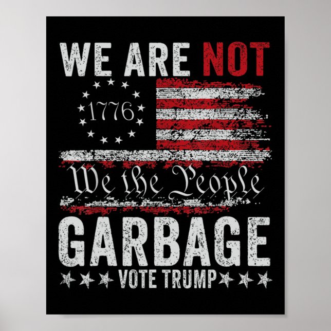 Make Garbage Great Again Garbage For Trump 2024  Poster (Front)