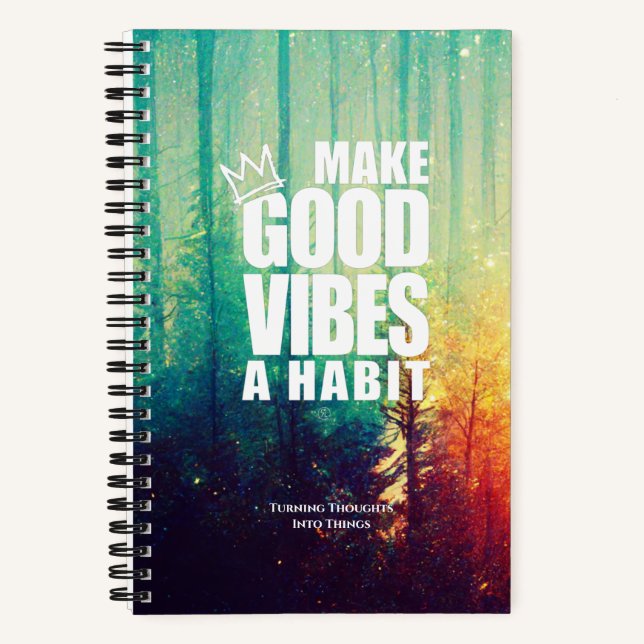MAKE GOOD VIBES A HABIT | Spiral Notebook (Front)