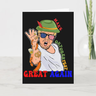 Make Great Again Funny Trump Beer Card