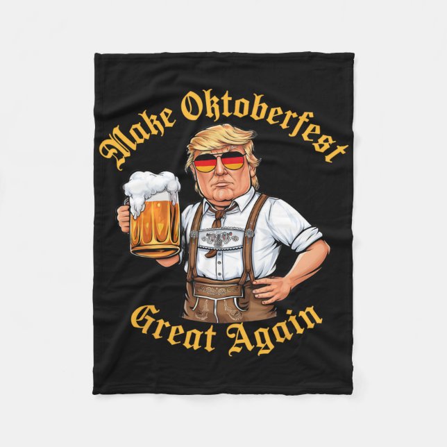 Make Great Again Funny Trump Drink Beer Prost  Fleece Blanket (Front)