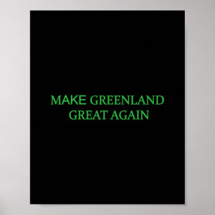 Make Greenland Great Again Green Trump Meme Mens W Poster