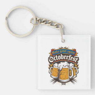 Make Greet Again Octoberfest Key Ring
