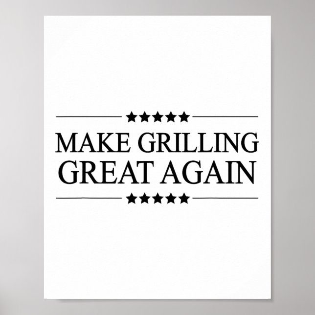 Make Grilling Great Again Funny Gift For Bbq -  Poster (Front)