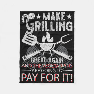 Make Grilling Great Again Trump Bbq Pit Master Gri Fleece Blanket