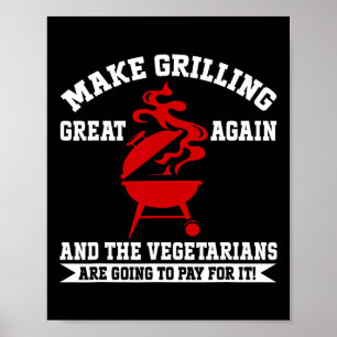 Make Grilling Great Again Usa Trump Bbq Byrbecue S Poster