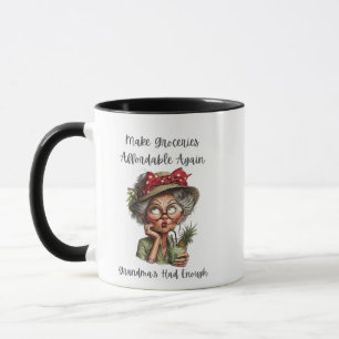 Make Groceries Affordable Again Funny Grandma Mug