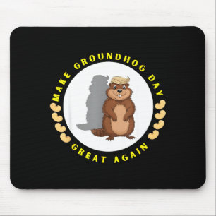 Make Groundhog Day Great Again Funny Shadow Puppet Mouse Pad