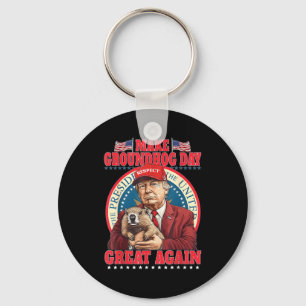 Make Groundhog Day Great Again Funny Trump Holding Key Ring