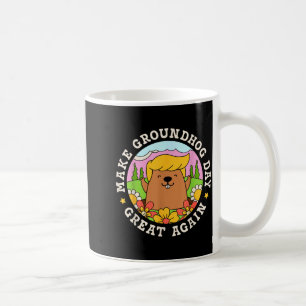 Make Groundhog Day Great Again Funny Trump Rainbow Coffee Mug