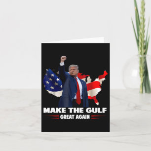 Make Gulf Great Again Funny Trump Gulf Of Mexico  Card