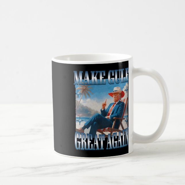 Make Gulf Great Again Funny Trump Welcome To Ameri Coffee Mug (Right)