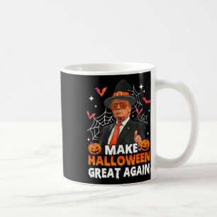 Make Halloween Great Again Funny Trump Spooky Seas Coffee Mug