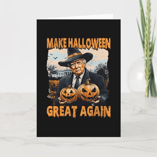 Make Halloween Great Again Funny Trump Witch Jack  Card (Front)