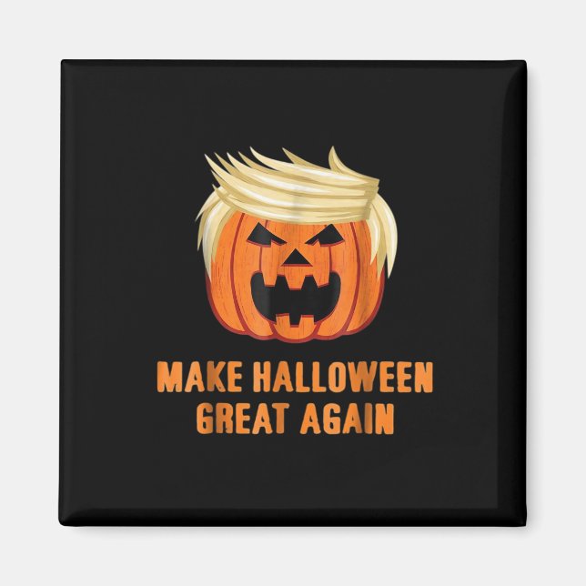 Make Halloween Great Again Funny Trumpkin Classic  Magnet (Front)