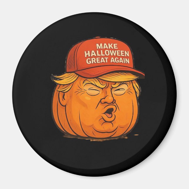 Make Halloween Great Again – Funny Trumpkin Slogan Magnet (Front)