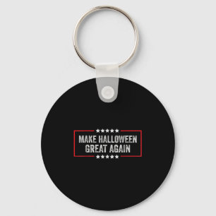 Make Halloween Great Again  Key Ring