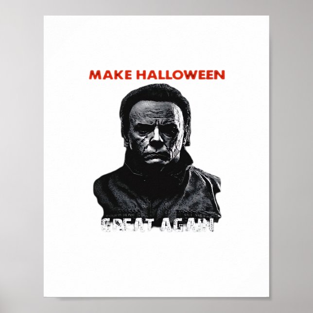 Make Halloween Great Again - Scary Horror Hallowee Poster (Front)