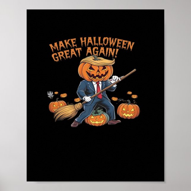 Make Halloween Great Again – Spooky Autumn Quote Poster (Front)