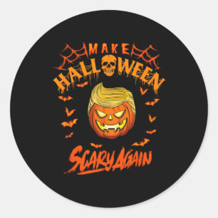 Make Halloween Scary Again Funny Trump 1 Classic Round Sticker