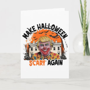 Make Halloween Scary Again Trump Clown Funny Spook Card