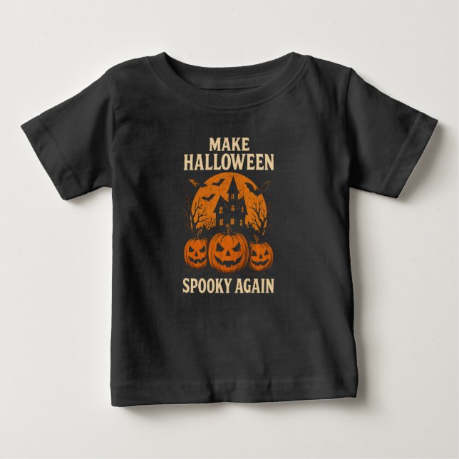 Make Halloween Spooky Again Baby T-Shirt (Front)
