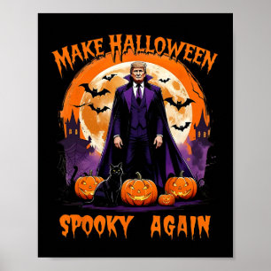 Make Halloween Spooky Again Funny Trump Halloween Poster