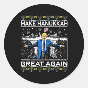 Make Hanukkah Great Again Funny Trump Ugly Chanuka Classic Round Sticker