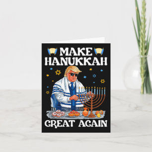 Make Hanukkah Great Again Trump Jewish Ugly Chanuk Card