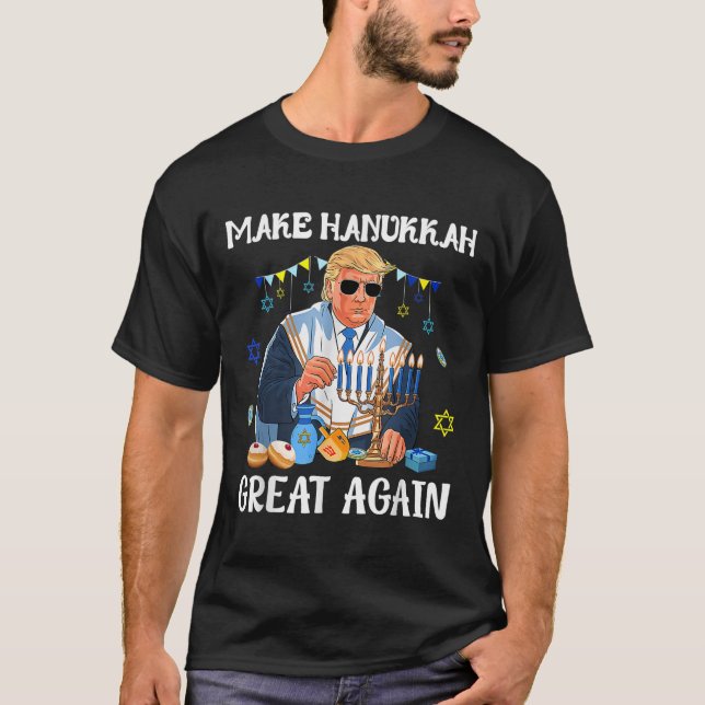 Make Hanukkah Great Again Trump Jewish Ugly T-Shirt (Front)