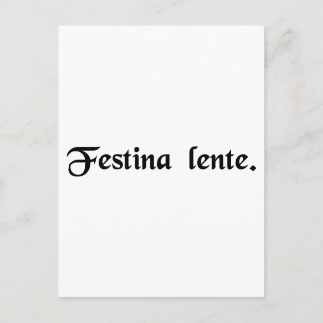 Make haste slowly. postcard (Front)
